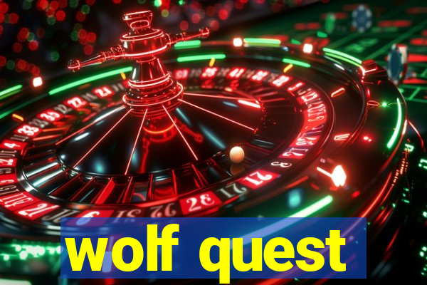 wolf quest
